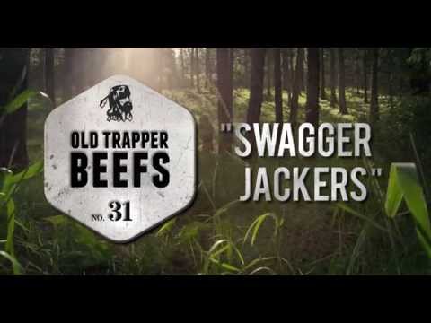 Old Trapper Commercial: Swagger Jackers