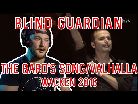 REACTION | Blind Guardian | The Bard's Song/Valhalla | Live at Wacken 2016