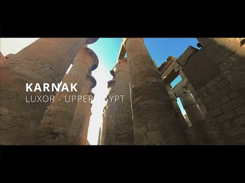 Karnak Temple -  Upper Egypt : Exploring Egypt’s Grandest Temple Complex