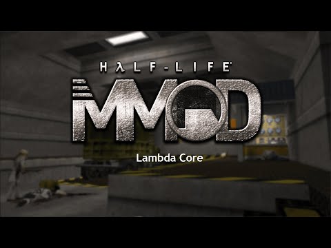 Half-Life MMOD Playthrough - Lambda Core