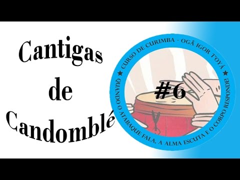 Cantigas de Candomblé #6 (Oxaguiã)