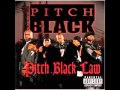 Pitch Black Law - Geechy