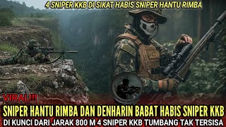 Download lagu DENHARIN ELITE UNIT DEMOCRATES KKB SNIPERS WITH JUNGLE GHOSTS mp3