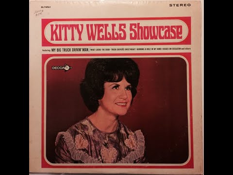 You Want Her Not Me - Kitty Wells