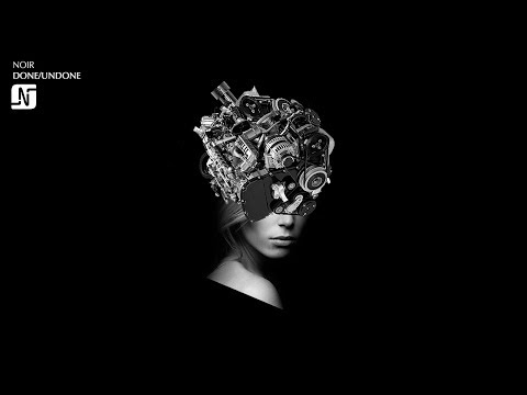 PREMIERE: Noir ft Cari Golden - Done (Original Mix) - Noir Music