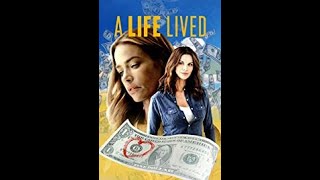 A Life Lived - Trailer | Denise Richards, Jennifer Taylor, Marshall Manesh video