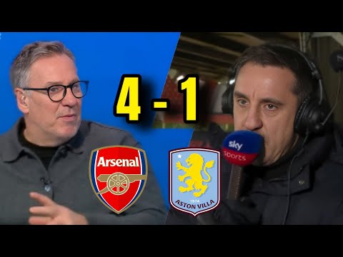 Gary Neville & Paul Merson STUNNED by Arsenal’s 4–1 Villa Statement!