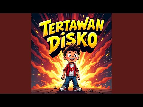 TERTAWAN DISKO
