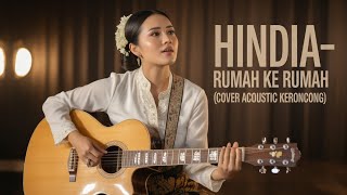 Download lagu HINDIA - RUMAH KE RUMAH (COVER ACOUSTIC KERONCONG) BY TUMBUH DEWASA PROJECT  mp3