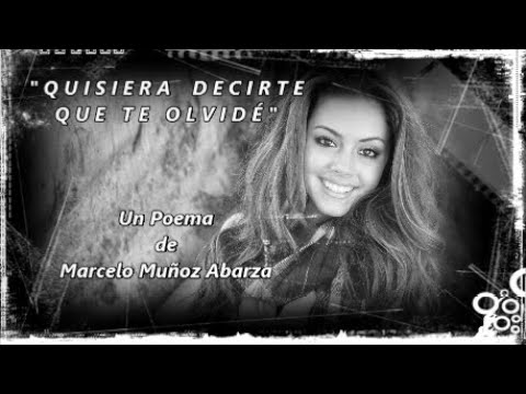 QUISIERA DECIRTE QUE TE OLVIDÉ - De Marcelo Muñoz Abarza - Voz: Ricardo Vonte