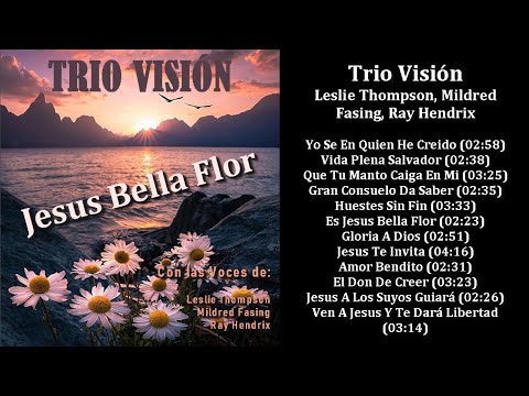 Trio Visión - Jesus Bella Flor (197?)