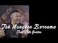 TAK MUNGKIN BERSAMA - DUET WITH JUDIKA TAK MUNGKIN BERSAMA - DUET WITH JUDIKA