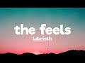 Labrinth The Feels Lyrics