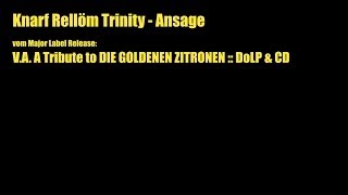 Knarf Rellöm Trinity - Ansage :: Label: Major Label