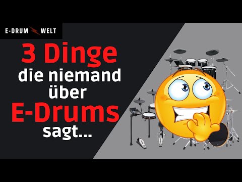 3 Dinge die niemand über E-Drums sagt...