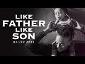 LIKE FATHER LIKE SON - A Tribute to Fathers