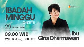 Download lagu Ibadah Minggu ONSITE | Ibu Gina D. | 29 Maret 2026 | Pkl. 09.00 WIB | GBI WTC Serpong mp3