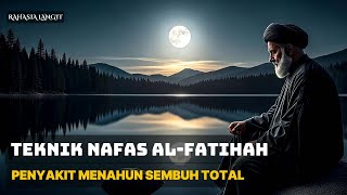 Download lagu HEALING WITH AL-FATIHAH | SPECIAL TECHNIQUE FOR READING THE OPENING LETTER FOR ALL DISEASES 🌀 mp3