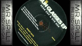 Ste Gee & Sean Coy - Last Night (Schooly Mix) - Sunglasses E.P - [Organ House] [2008] *Retrovision*