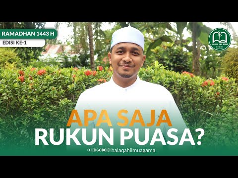 Apa Saja Rukun Puasa? - Tgk. Salamuddin AY
