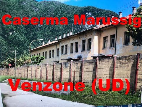 Caserma Marussig - Venzone (UD)