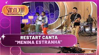 Restart canta &quot;Menina Estranha&quot; | Sabadou com Virginia (14/09/24)