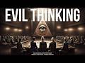 Evil Thinking - A Message By: G. Craige Lewis if EX Ministries