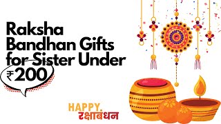 Raksha Bandhan Gifts for Sister Under ₹200🎁 | Best Raksha Bandhan Gifts for Sister 2022