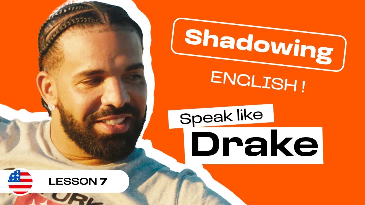 Shadowing English with DRAKE | Learn American English Accent (lesson #7)