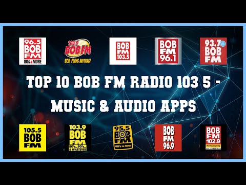 Top 10 Bob Fm Radio 103 5 Android Apps
