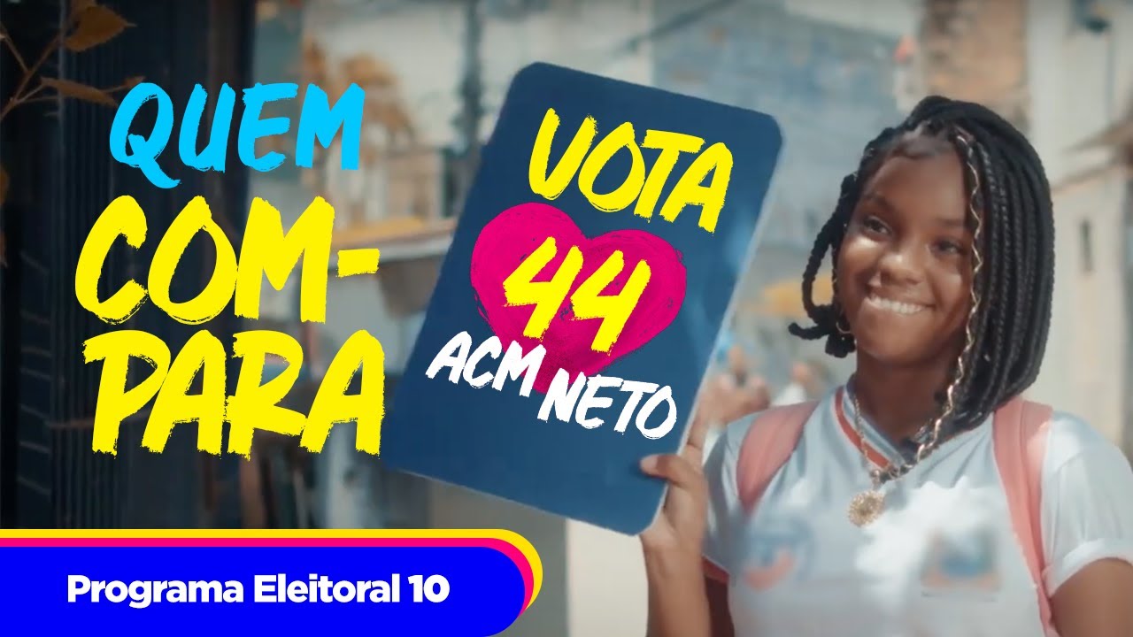 ACM Neto 44 - 2T Programa Eleitoral 10