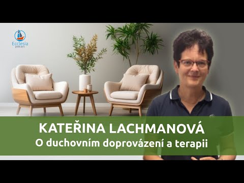 Kateřina Lachmanová: „Někdy Bůh pracuje na mé pokoře - ne na mé bezchybnosti.“