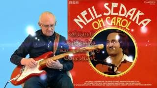 Oh Carol - Neil Sedaka - instro cover by Dave Monk