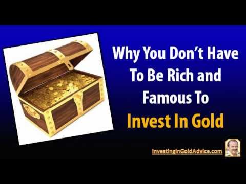 ゴールド投資。金持ちや有名人でなくても金に投資できる理由 (Gold Investment: Why You Don't Have To Be Rich and Famous to Invest In Gold)
