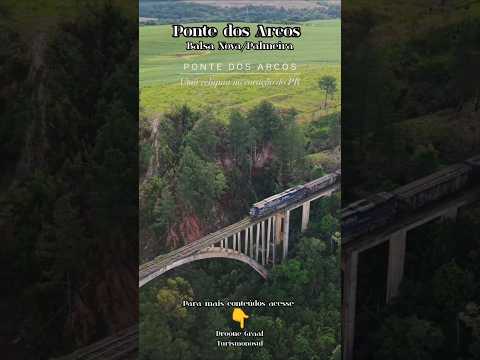 Ponte dos Arcos entre Balsa Nova e Palmeira-PR #pontedosarcos #trem #paraná #fozdoiguaçu #curitiba