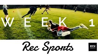BYUI REC SPORTS WEEK 1 (Fall 17)