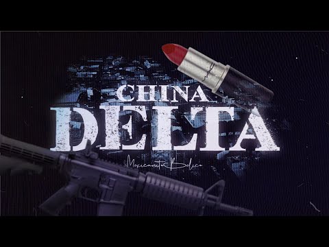 MexicanitoBelico - China Delta (Official Lyric Video)