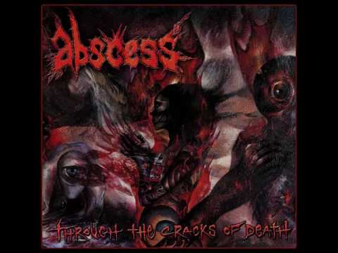 Abscess ~ Die for Today