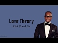 Kirk Franklin  - Love Theory | Lyrics |