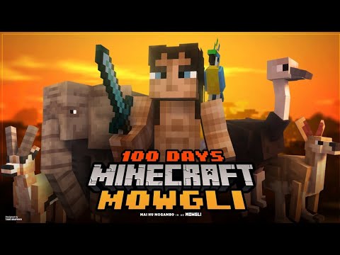 100 Days as Mowgli in Minecraft! Hindi survival