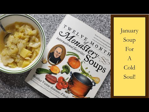 Brother Latourrette's Portuguese Cabbage Soup! Perfect for a Cold Winter Day!