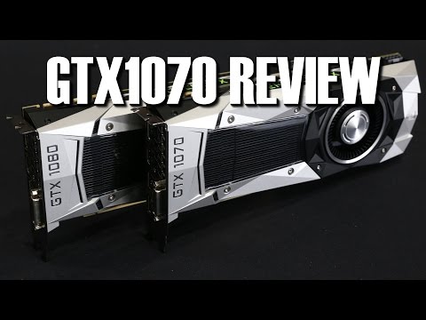Nvidia GTX1070 Founder Edition Review