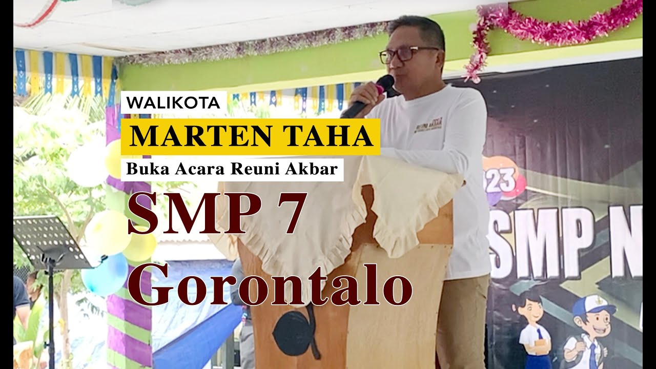 Wali Kota Gorontalo Marten Taha Buka Acara Reuni Akbar SMP 7 Kota Gorontalo