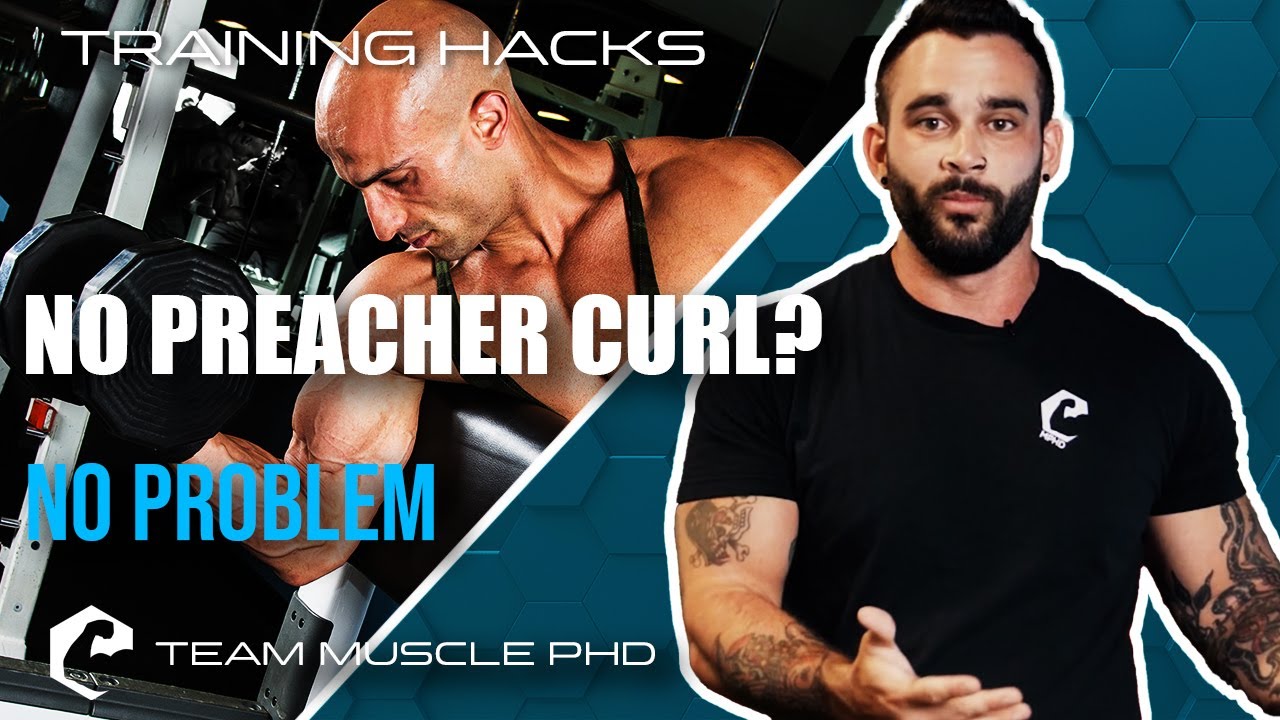 TRAINING HACKS - No Preacher Curl? No Problem