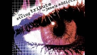 The String Tribute to Jane&#39;s Addiction - No One&#39;s Leaving