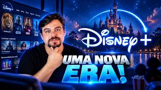 DISNEY+ EM UMA NOVA ERA? MUDOU TUDO NA PLATAFORMA?