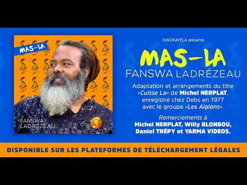 MAS-LA, Fanswa LADREZEAU