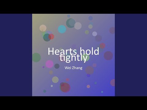 Hearts hold tightly