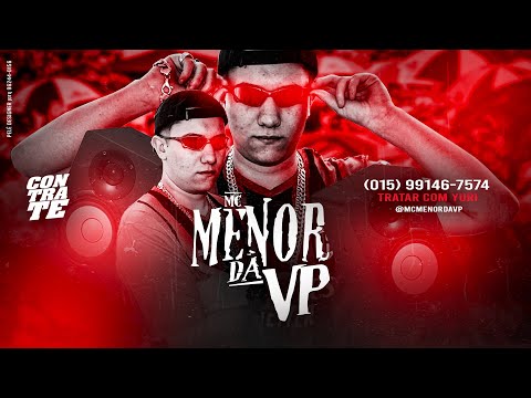 OS MENOR QUE É 01 - MC Menor da VP , MC Brunin MK ( DJ Metralha ORIGINAL ) 2022