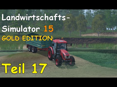 Let's Play LS15 GOLD EDITION Teil 17 - AB DURCHS WASSER | Liongamer1